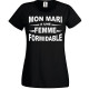 "MON MARI A UNE FEMME FORMIDABLE" 