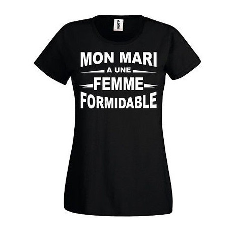 "MON MARI A UNE FEMME FORMIDABLE" 