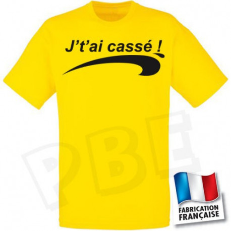 "J' 'T' AI CASSE "