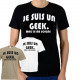 " JE SUIS UN GEEK ... " 